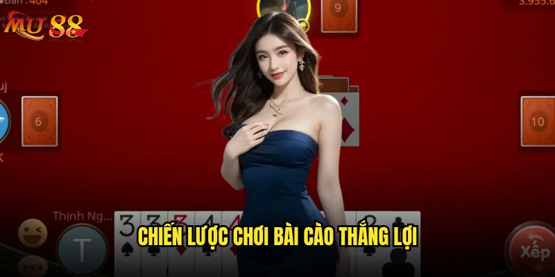 Bài cào Mu88 có những bí quyết nào để thắng lớn mỗi ván? 3 Chiến lược chơi bài cào thắng lợi